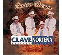 Clave Nortena - Cuatro Deseos