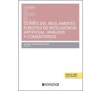 Claves del Reglamento Europeo de Inteligencia Artificial: Análisis y Comentarios (Estudios Aranzadi)