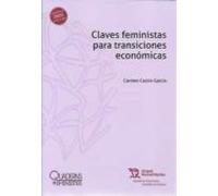 Claves Feministas Para Transiciones Económicas