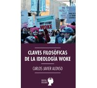 Claves filosóficas de la ideología woke