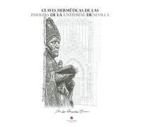 Claves herméticas en las puertas de la catedral de Sevilla