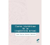 Claves históricas de la lingüística actual: 19 (Literatura y Lingüística)