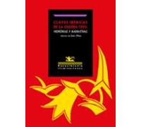 Claves Ibericas De La Guerra Civil: Memorias Y Narrativas