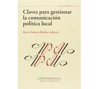 Claves para gestionar la comunicación política local: 43 (Periodística)