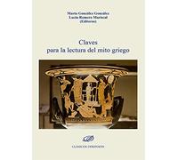 Claves para la lectura del mito griego (SIN COLECCION)