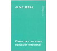 Claves Para Una Nueva Educación Emocional