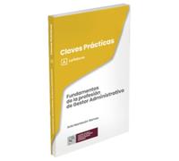 Claves Prácticas Fundamentos de la profesión de Gestor Administrativo: Claves Prácticas