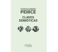 Claves semióticas | Charles Sanders Peirce