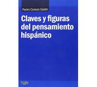 Claves y figuras del pensamiento hispánico (SIN COLECCION)