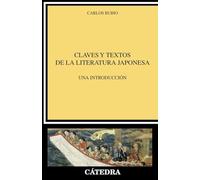 Claves y textos de la literatura japonesa: Una introducción (Crítica y estudios literarios)