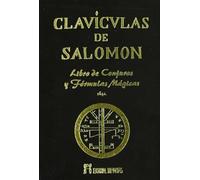 Clavículas De Salomon:El auténtico grimorio Secretum Secretorum. (SIN COLECCION)
