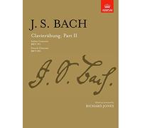 Clavierübung, Part II (Italian Concerto, French Overture): Italian Concerto, Fench Concerto (Signature Series (ABRSM))