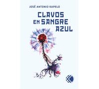 Clavos en sangre azul