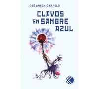 Clavos en sangre azul