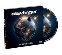 Clawfinger - Clawfinger - Before We All Die