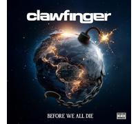 Clawfinger - Clawfinger - Before We All Die