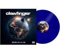 Clawfinger - Clawfinger - Before We All Die [Vinilo]