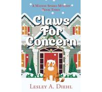Claws for Concern (Maddie Sparks Mystery)