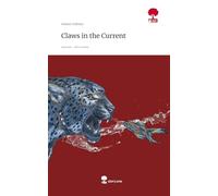 Claws in the Current. Life is a Story - story.one