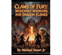 Claws of Fury: Werewolf Warriors and Dragon Flames (Starlight Serenade)