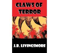 Claws of Terror: A Gabriela Garcia Mystery: 2 (The Big Book of Horror)