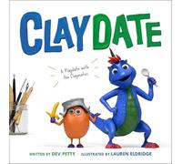 Claydate: A Playdate with the Claymates: 2