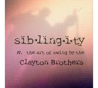 Clayton Brothers - Siblingity