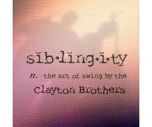 Clayton Brothers - Siblingity