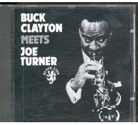 Buck Clayton - Meets Joe Turner