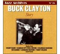 Clayton, Buck - Buck Clayton Story 1937-1945 (Jazz Archives)