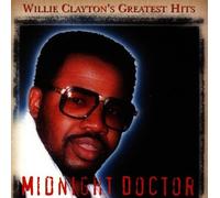 Clayton, Willie - Midnight Doctor-Greatest Hits