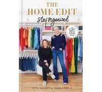 Clea Shearer Joanna Tep The Home Edit: Stay Organi (Tapa dura) (Importación USA)
