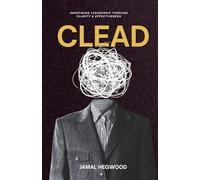CLEAD: Redefining Leadership through Clarity and Effectiveness