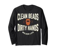 Clean Beads Dirty Hands Welder Life Diseño Soldador Manga Larga