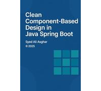 Clean Component Based Design In Java Spring Boot