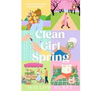 Clean Girl Spring: The perfect rivals-to-lovers small town seasonal romance for Spring (Magnolia Springs, 2)