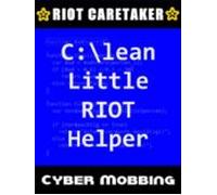 Clean Little Riot Helper: Cyber-mobbing 1 (ebook)