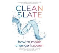 Clean Slate: How to Make Change Happen