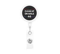 Clean Up On Aisle 46 Titular de la insignia retráctil Clip del carrete Titular de la tarjeta de identificación para enfermera Estudiante Trabajador de oficina
