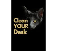 Clean Your Desk - Quad Ruled Notebook: Perfect for Graphs, Notes, and Precision Writing (Black Cat)