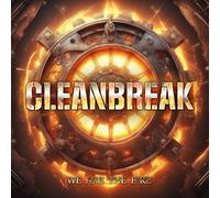 Cleanbreak - We Are The Fire