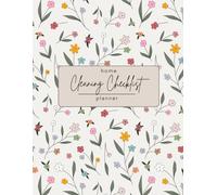 Cleaning Checklist Planner: Color 52-W aily, Weekly, Monthly, Seasonal & Yearly Cleaning Schedules • Declutter Challenge • Home Maintenance Checklist • Speed Cleaning Checklists (Undated)