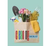 Cleaning Checklist: Scheduled Routine and Housekeeping Organizer for Homes, Offices, Classrooms, Studios and Shared Spaces