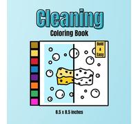 Cleaning Coloring Book: Bold & Easy | 30 Pages | Single-Sided | 8.5 x 8.5 inches