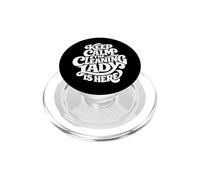 Cleaning Lady is Here - Funny Housekeeping PopSockets PopGrip para MagSafe