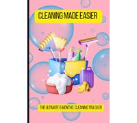 Cleaning Made Easier: The Ultimate 6 Months Cleaning Tracker