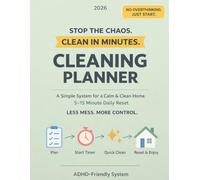 CLEANING PLANNER: An ADHD-Friendly Cleaning System