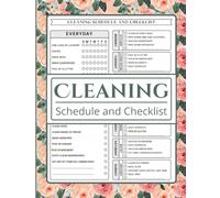 Cleaning Schedule and Checklist: Comprehensive Housekeeping Guide: Daily, Weekly, and Monthly Cleaning Plans, Checklists, and Organizing Tips.