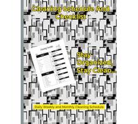 Cleaning Schedule and Checklist: Daily, Weekly & Monthly Housekeeping Planner for Home Cleaning, Chore Tracking, Organization, and Maintenance