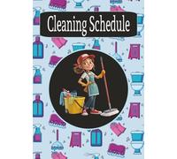 Cleaning Schedule: Logbook to help track when you clean